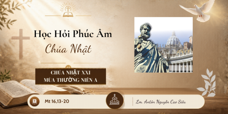HỌC HỎI PHÚC ÂM CHÚA NHẬT XXI THƯỜNG NIÊN – Năm A