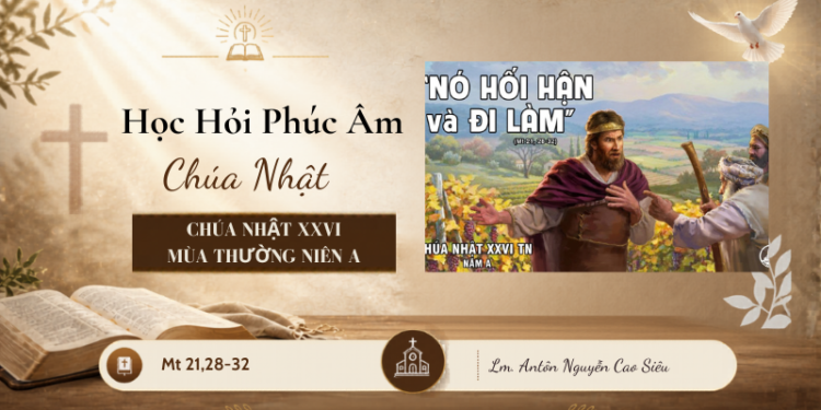 HỌC HỎI PHÚC ÂM CHÚA NHẬT XXVI THƯỜNG NIÊN – Năm A