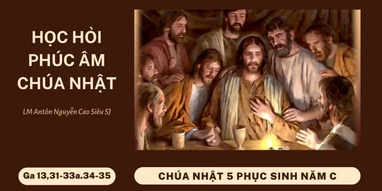 HỌC HỎI PHÚC ÂM CHÚA NHẬT V PHỤC SINH NĂM C