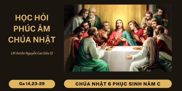 HỌC HỎI PHÚC ÂM CHÚA NHẬT VI PHỤC SINH NĂM C