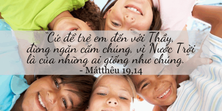 Thứ Bảy 16.08.2025 Sống tâm tình trẻ thơ