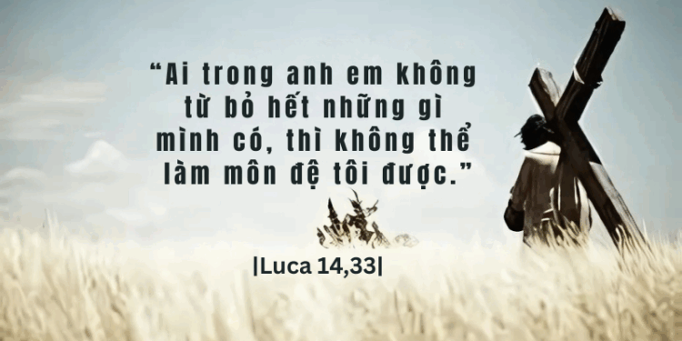 Chúa Nhật 07.09.2025 Từ bỏ hết mọi sự