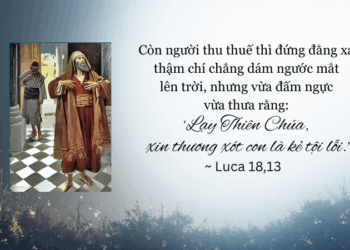 Chúa Nhật 26.10.2025 Khiêm nhường ăn năn