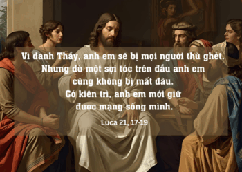 Chúa Nhật 16.11.2025  Tình thương Chúa giúp vượt qua mọi thử thách