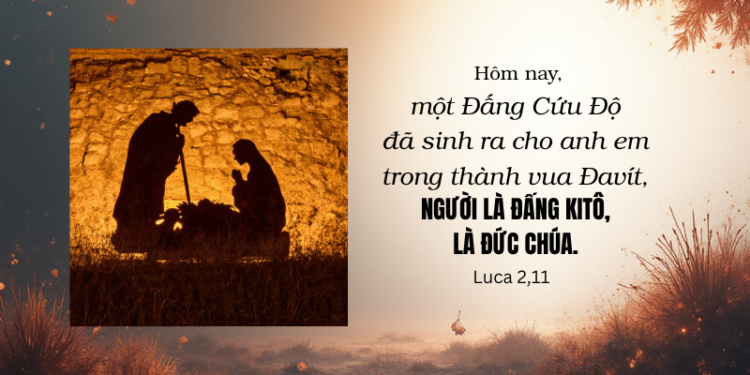 Thứ Tư 24.12.2025 – Lễ Đêm Ánh Sáng Bừng Lên Trong Đêm Tối