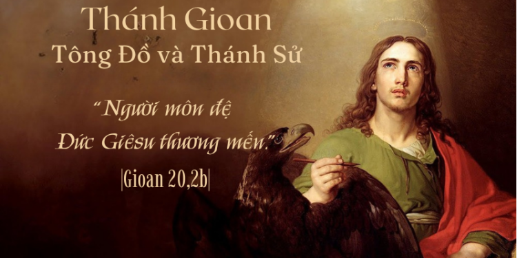Thứ Bảy 27.12.2025 Người Môn Đệ Được Đức Giêsu Yêu Mến.