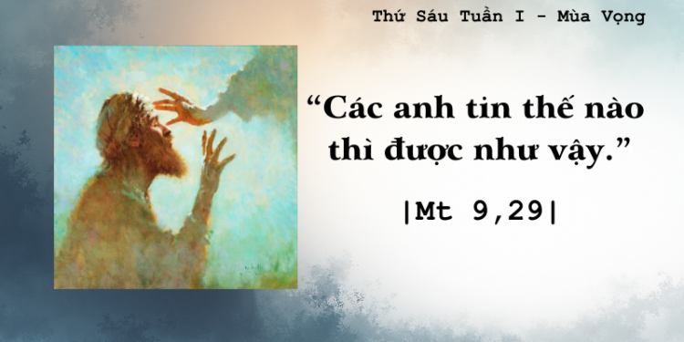 Thứ Sáu 05.12.2025 Đến với Chúa trong sự mù loà của mình