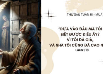 Thứ Sáu 19.12.2025 Nghe Để Đón Nhận Ân Sủng Bất Ngờ Của Thiên Chúa