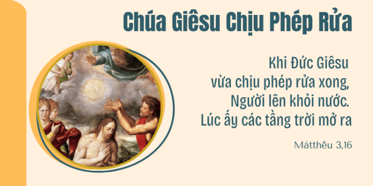 Chúa Nhật 11.01.2026Phép Rửa – Ân Huệ và Sứ Mạng