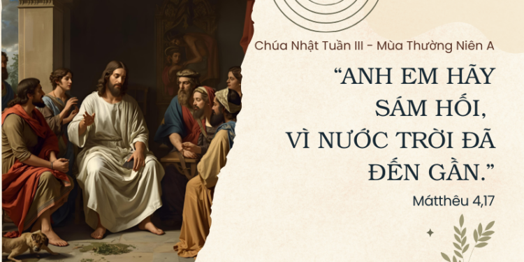 Chúa Nhật 25.01.2026 “Hãy sám hối, vì Nước Trời đã đến gần.”
