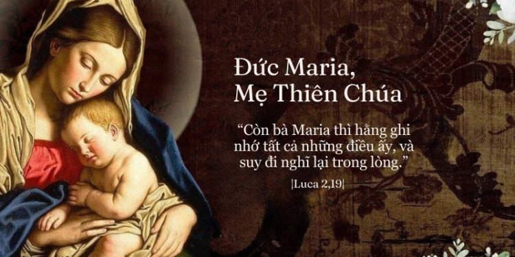 Thứ Năm 01.01.2026 Nhờ Mẹ Maria,  Một Khởi Đầu Mới Cho Nhân Loại