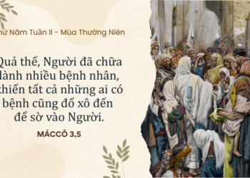 Thứ Năm 22.01.2026 Người Không Bao Giờ Mệt Mỏi Yêu Thương