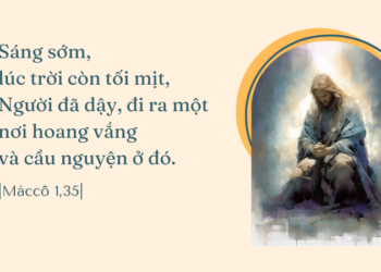 Thứ Tư 14.01.2026 Từ Cầu Nguyện Đến Sứ Vụ