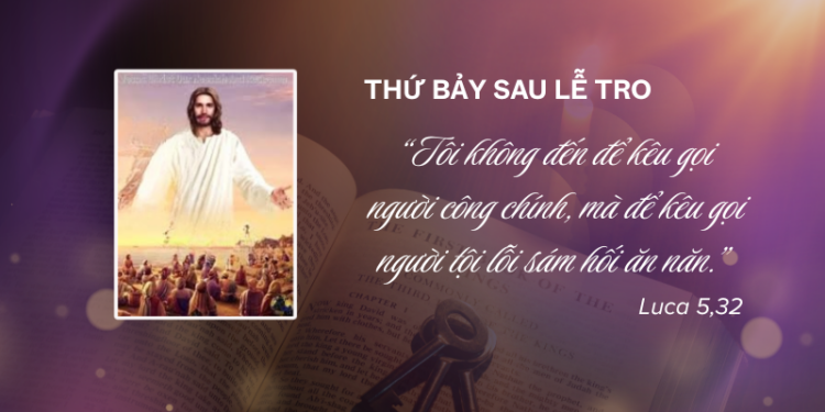 Thứ Bảy 21.02.2026 Mở lòng đón nhận hồng ân