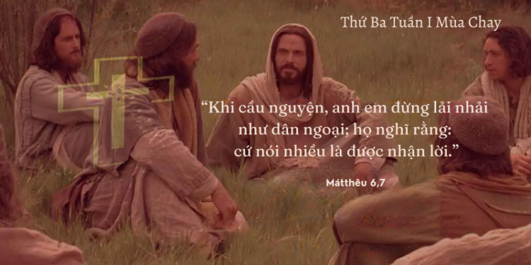 Thứ Ba 24.02.2026 Lời kinh định hình tâm hồn