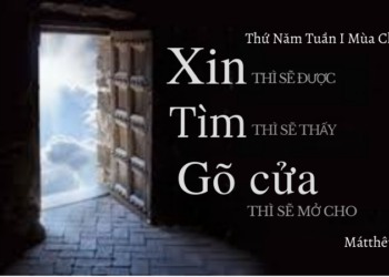 Thứ Năm 26.02.2026 Xin – Tìm – Gõ: Tín thác vào lời đáp của Thiên Chúa