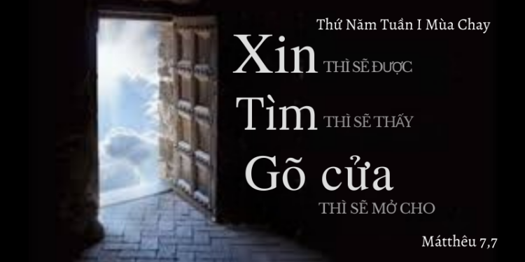Thứ Năm 26.02.2026 Xin – Tìm – Gõ: Tín thác vào lời đáp của Thiên Chúa