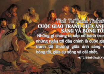 Thứ Tư Tuần Thánh CUỘC GIAO TRANH GIỮA ÁNH SÁNG VÀ BÓNG TỐI
