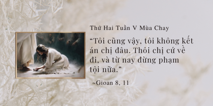 Thứ Hai 23.03.2026 “Tôi Không Kết Án Chị”