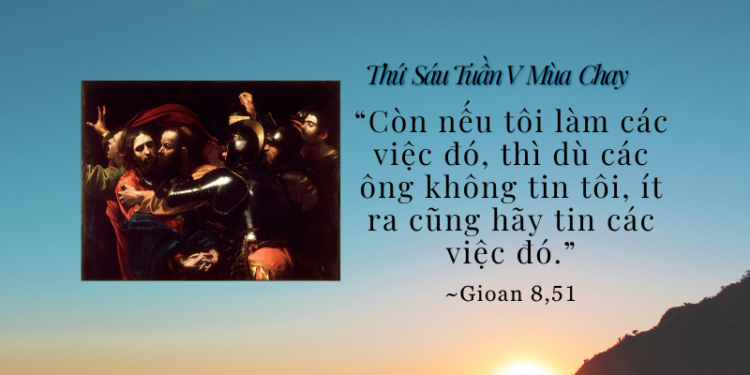 Thứ Sáu 27.03.2026 Tin Vào Chúa Qua Những Việc Người Làm