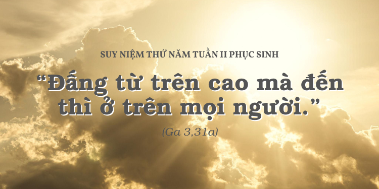 Thứ Năm 16.4.2026 Đấng Từ Trên Cao