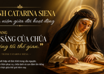 Thứ Tư 29.4.2026 Thánh Catarina Siena – Chiêm niệm giữa đời hoạt động