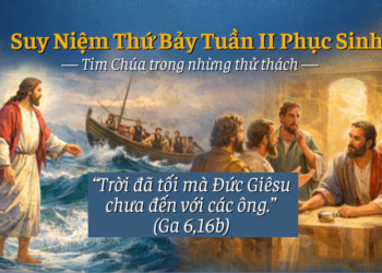 Thứ Bảy 18.4.2026 Tìm Chúa Trong Những Thử Thách
