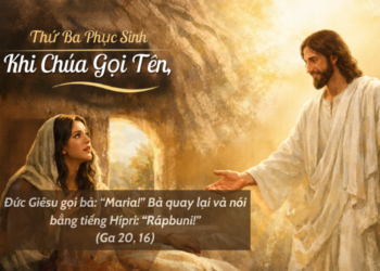 Thứ Ba 7.4.2026 Khi Chúa Gọi Tên