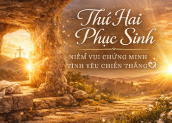 Thứ Hai 6.4.2026 Niềm Vui Chiến Thắng Sự Chết