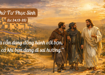 Thứ Tư 08.04.2026 Hành trình từ nỗi buồn đến niềm vui