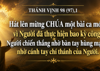 Thánh Vịnh Thứ Bảy Tuần IV – Mùa Phục Sinh