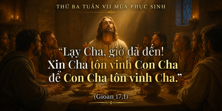 Thứ Ba 19.5.2026 Ánh Sáng Sự Sống Đời Đời