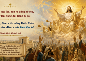 Thánh Vịnh Lễ Chúa Thăng Thiên