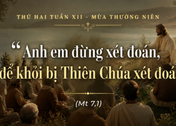 Thứ Hai 22.06.2026 Đức Khiêm Tốn Khởi Đi Từ Việc Nhìn Lại Chính Mình