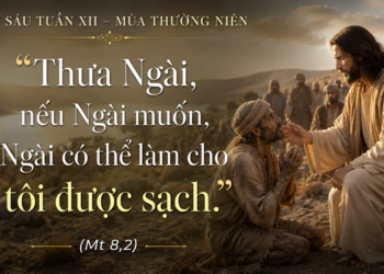 Thứ Sáu 26.06.2026 Để Chúa chạm đến và chữa lành cuộc đời chúng ta