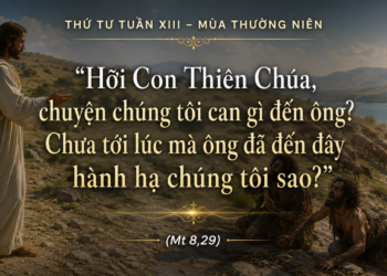 Thứ Tư 01.07.2026 Từ Mồ Mả Đến Sự Sống Mới