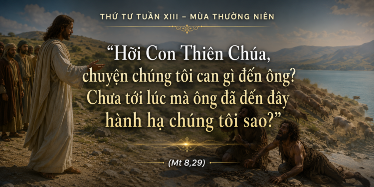Thứ Tư 01.07.2026 Từ Mồ Mả Đến Sự Sống Mới