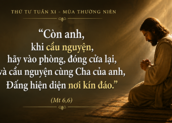 Thứ Tư 17.06.2026 Ở đây, ai đang được phục vụ: Thiên Chúa hay chính tôi?