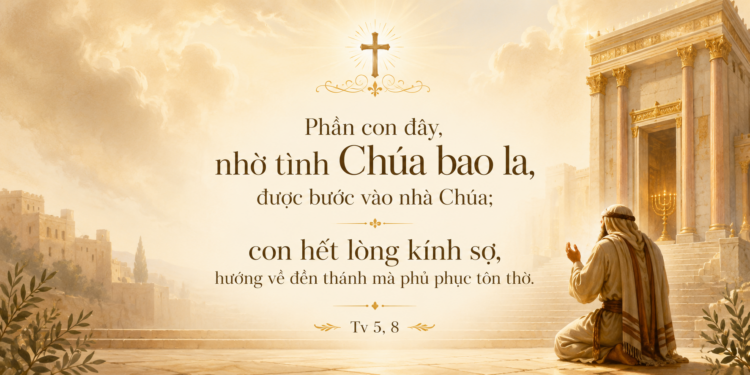 Thánh Vịnh Thứ Ba Tuần XIII Mùa Thường Niên