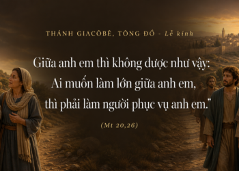 Thứ Bảy 25.07.2026 Chén của Thầy và con đường phục vụ