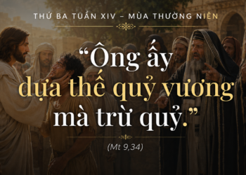 Thứ Ba 07.07.2026 Kiên vững làm điều thiện giữa những hiểu lầm