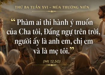 Thứ Ba 21.07.2026 Gia Đình Đích Thực Của Đức Kitô