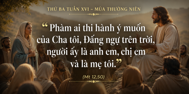Thứ Ba 21.07.2026 Gia Đình Đích Thực Của Đức Kitô