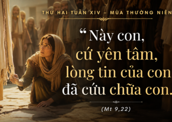 Thứ Hai 06.07.2026 Để Chúa gặp ta giữa sa mạc cuộc đời