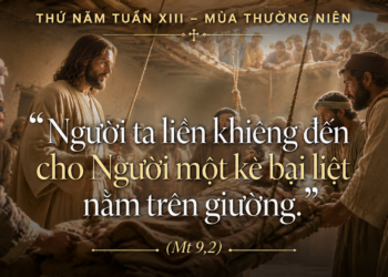 Thứ Năm 02.07.2026 Nâng Đỡ Nhau Đến Với Chúa