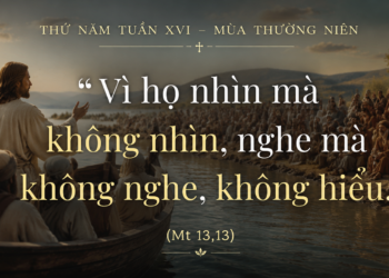 Thứ Năm 23.07.2026 Đôi Mắt Biết Thấy – Đôi Tai Biết Nghe