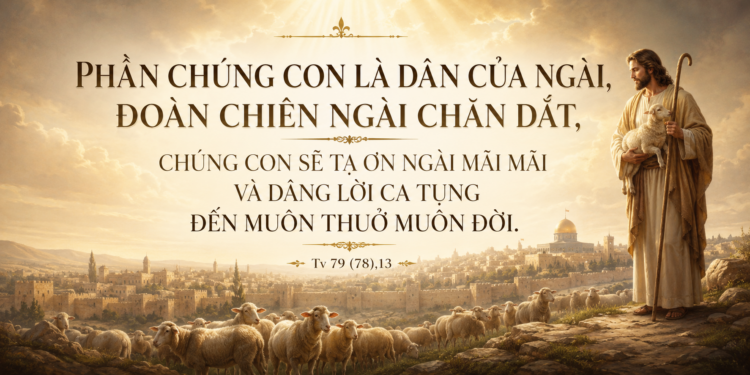 Thánh Vịnh Đáp Ca Thứ Ba XVII Mùa Thường Niên