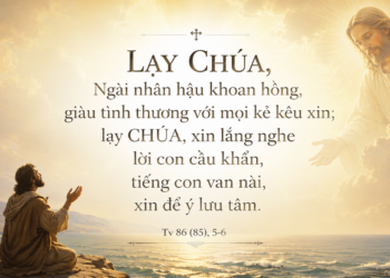 Thánh Vịnh Đáp Ca Chúa Nhật Tuần XVI Mùa Thường Niên