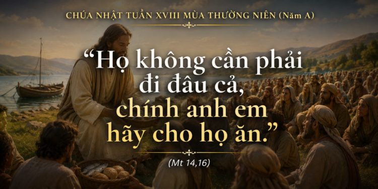 Chúa Nhật 02.08.2026 Tình Yêu Vô Điều Kiện Của Thiên Chúa