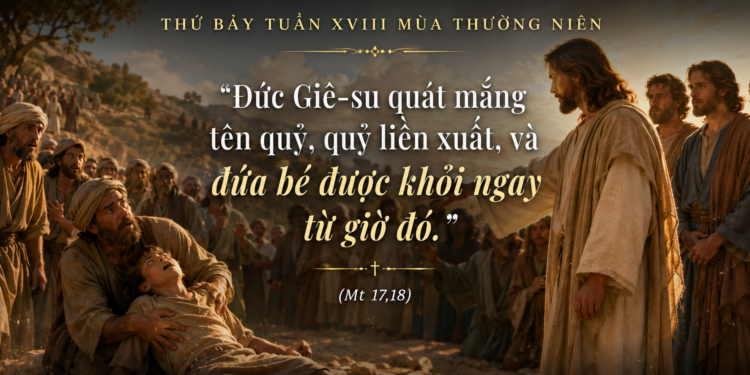Thứ Bảy 08.08.2026 Yêu Chúa bằng cách yêu thương và phục vụ tha nhân